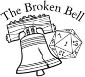 Words "The Broken Bell" arched over a line drawing of the Liberty Bell next to a 20 sided die with the 1 showing.